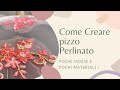 RICAMO PIZZO REBRODE&#39; TUTORIAL ITALIANO