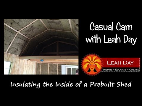 Insulating and Finishing the Walls of a Prebuilt Shed - Leah's Crafty Cottage Remodel