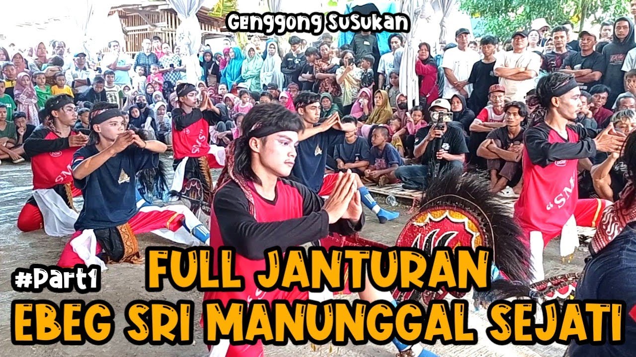 #Part1 Full Janturan‼️EBEG SRI MANUNGGAL SEJATI || Genggong Susukan