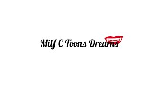 1000 Fans Milf CToons Dreams