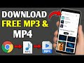 How to Download MP3 Songs & MP4 Videos Using Chrome in 2025 | Works on Android & iPhone