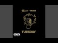 Tuesday (feat. Drake)