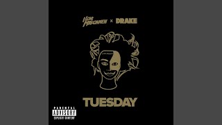 Tuesday ft. Drake (Tradução em Português) – ​iLoveMakonnen