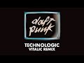 Daft Punk - Technologic (Vitalic Remix) (Official Audio)