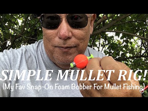 My Fav Snap On Bobbers For Mullets! 