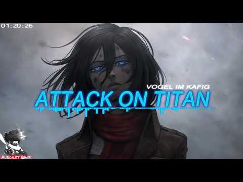 Attack On Titan - Vogel im Kafig (Trap Remix) | [Musicality Remix]
