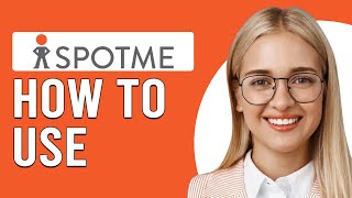 How To Use SpotMe (How Do You Use SpotMe On Chime? - How Does SpotMe Work?)