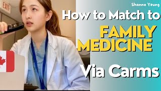 How to Match to Family Medicine  CARMS