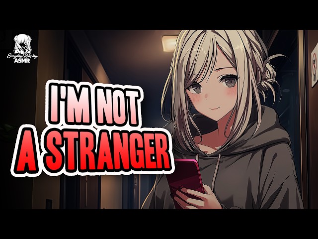 The Stranger You've Been Drunk Texting Lives Above You ASMR [Yandere] [RP] [F4A]