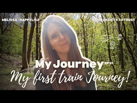 [ENG Subs] My Journey - Ep 01 | From Anxiety to Trust | My Frist Train Journey