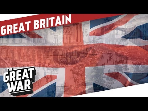 Great Britain Before World War 1 I THE GREAT WAR Special