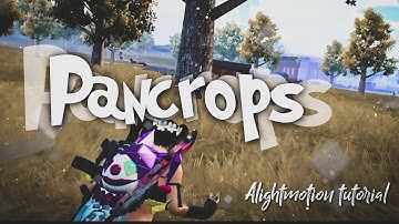 How To Do Pancrop In Pubg Edit | Android & iOS | Alightmotion Tutorial ( Free Preset )