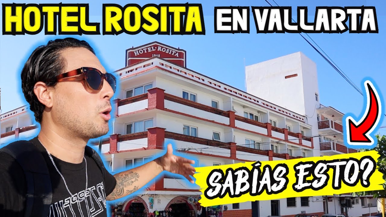Así es el “HOTEL ROSITA” el PRIMER Hotel de PUERTO VALLARTA!🇲🇽✅