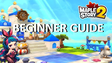 MapleStory 2 - Compact beginner guide