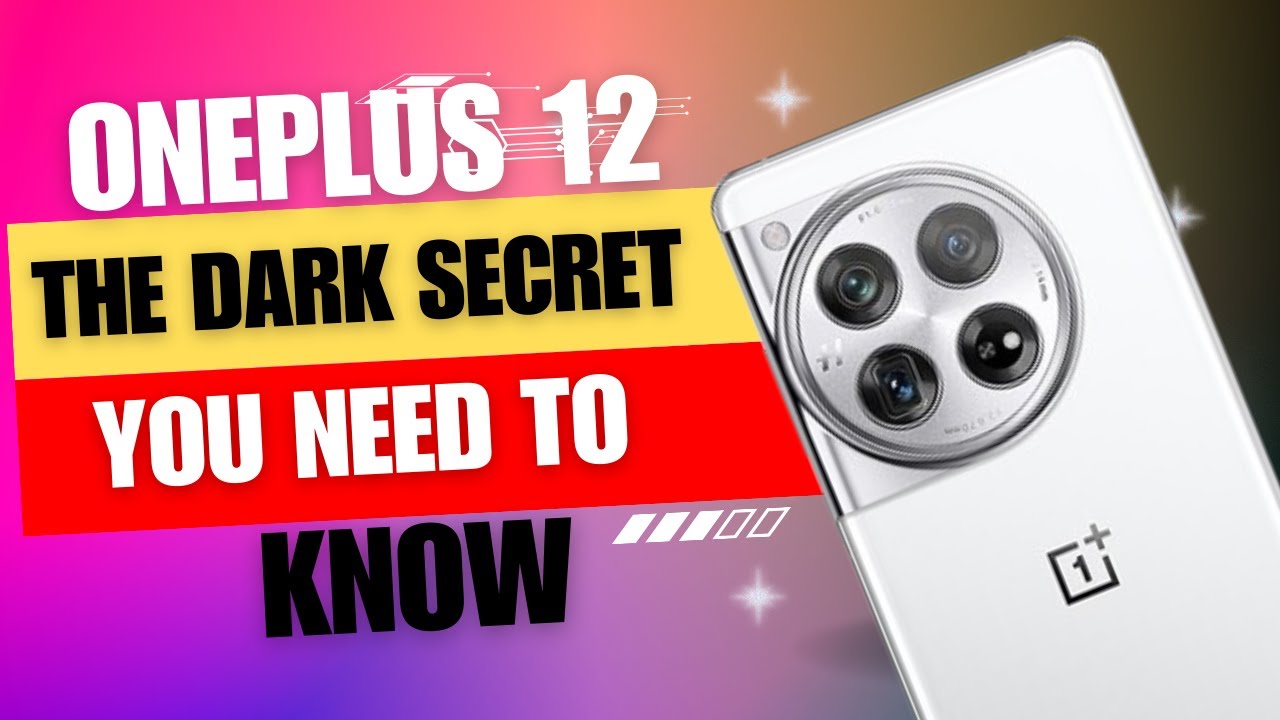 Discover the Untold Truth about the OnePlus 12 Phone