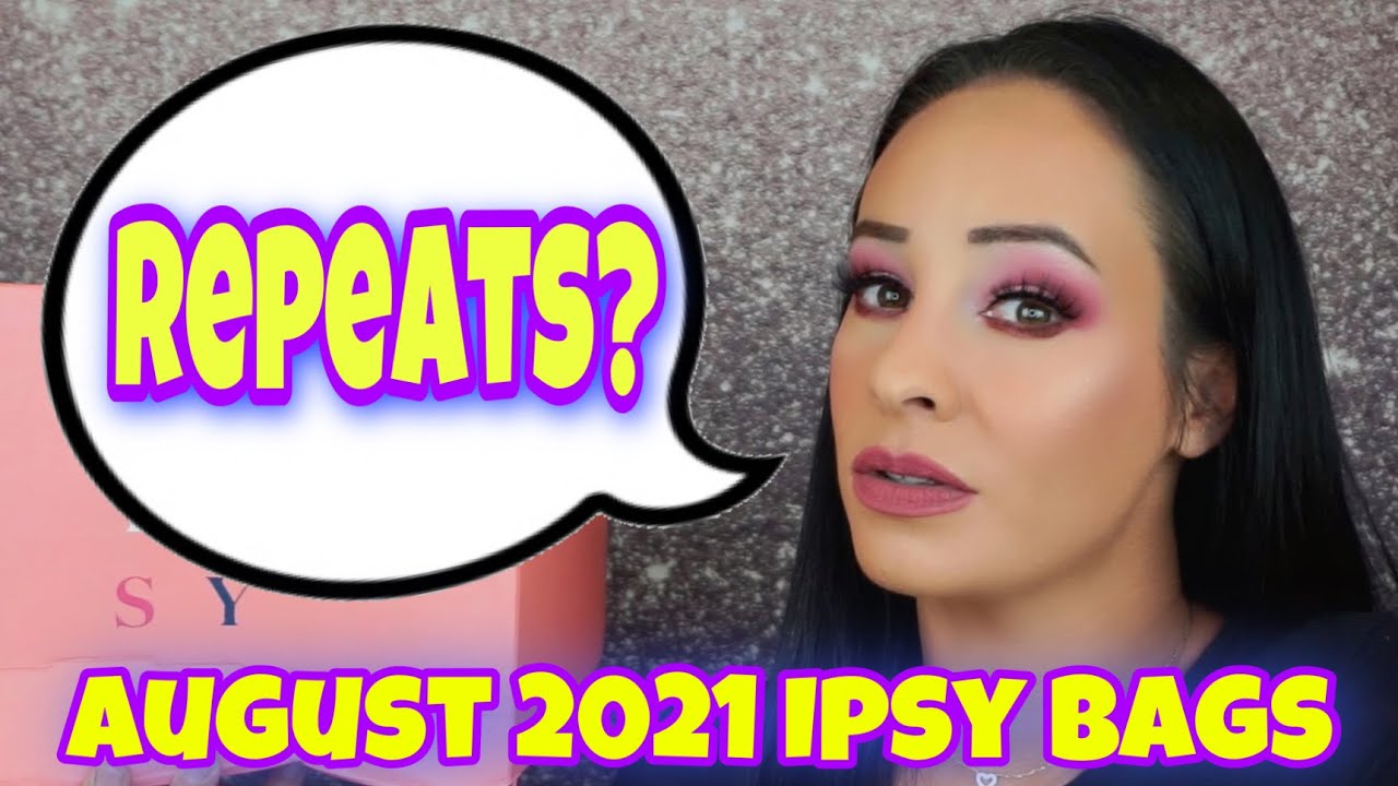Ipsy Glam Bag & Ipsy Plus August 2021 Unboxing