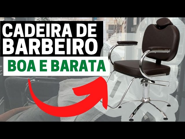 CADEIRA DE BARBEIRO BOA E BARATA 