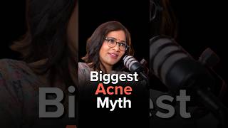 Biggest Acne Myth