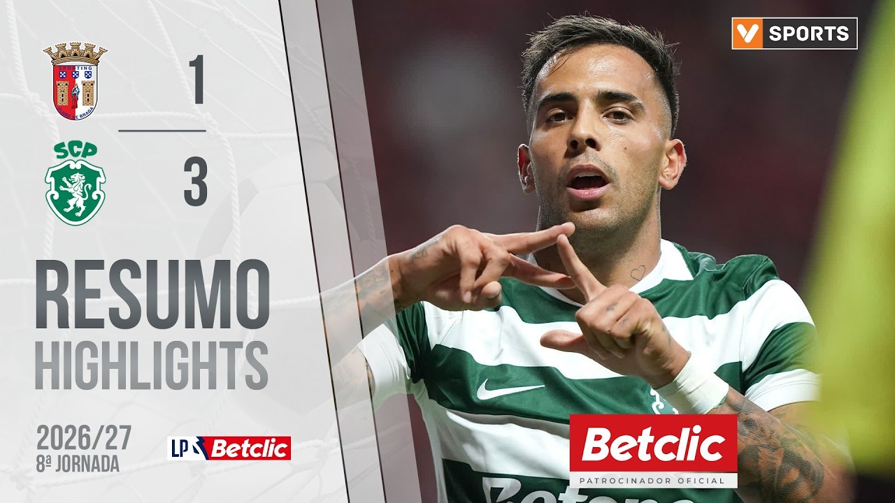 [프리메이라리가] Resumo: Braga 1-3 Sporting (Liga 26/27 #8)