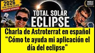 2026 Solar Eclipse - Cómo te ayuda la aplicación Solar Eclipse Timer el día del eclipse
