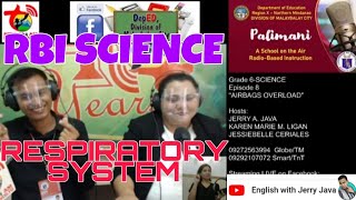 Radio Based Instruction Science 6 |Respiratory System