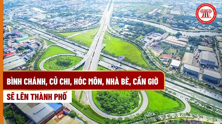 Huyện củ chi cách tphcm bao nhiêu cây số năm 2024