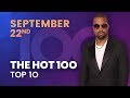 Early Release! Billboard Hot 100 Top 10 September 22nd 2018 Countdown | Official