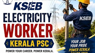 KSEB ELECTRICITY WORKER syllabus-based Timetable online coaching contact 7034070911