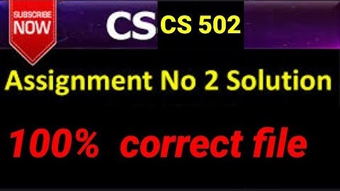 CS502 Assignment 2 solution fall 2021 || Design and analysis of algorithm assignment 2 solution file