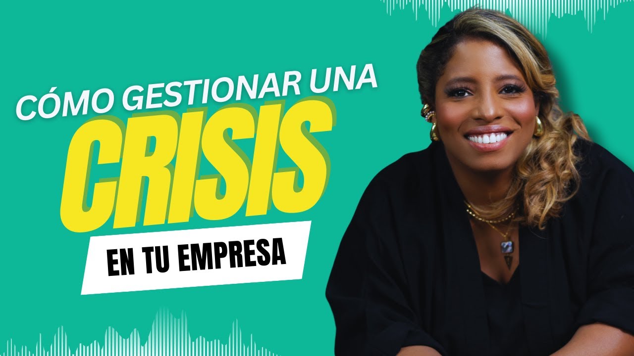 Como gestionar una crisis comunicacional en tu empresa?
