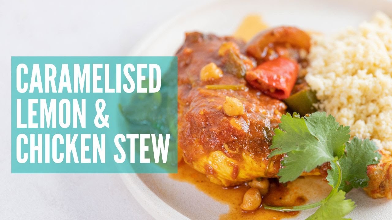 Caramelised Lemon & Chicken Stew GCBC15 Ep19 YouTube