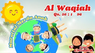 Al Waqiah  - Murottal Serial Anak