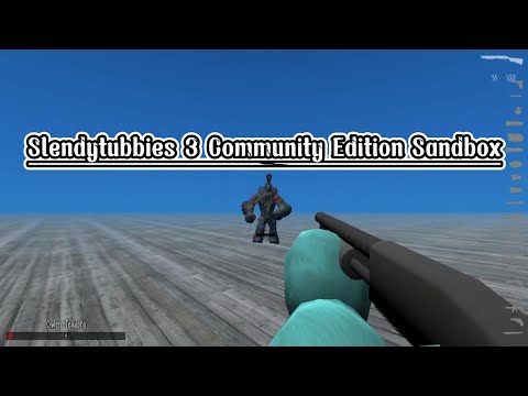 Slendytubbies 3 Community Edition Sandbox 