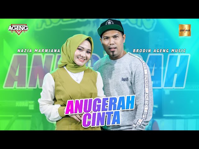 Nazia Marwiana ft Brodin Ageng Music - Anugerah Cinta (Official Live Music) class=