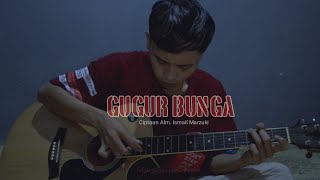 Gugur Bunga Fingerstyle - Ismail Marzuki