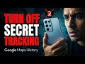 This Secret Google Maps Feature Has Been Tracking You for Years