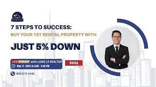 7 Steps to Success: Buy Your 1st Rental Property with Just 5% Down