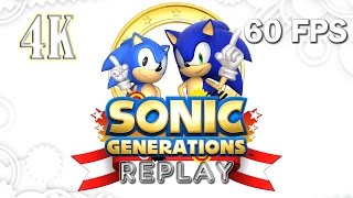 REPLAY: Sonic Generations Part 0 - Classic GHZ [4K, 60FPS]