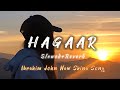 Hagaar slowedreverbibrahim john shina new song 2023sajad bagorogb new songs 2023 must subscribe