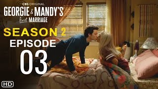 GEORGIE & MANDYS FIRST MARRIAGE Episode 3 TRAILER & FIRST LOOK