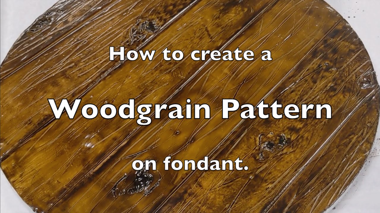 How To Create a Woodgrain Pattern on Fondant YouTube