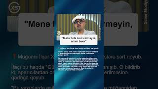 "Mənə belə sual verməyin, anam baxır"