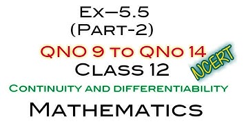 Ex-5.5(Part-2) continuity and differentiability Class-12 Maths NCERT