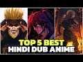 5 BEST NEW HINDI DUBBED ANIME SERIES IN 2024