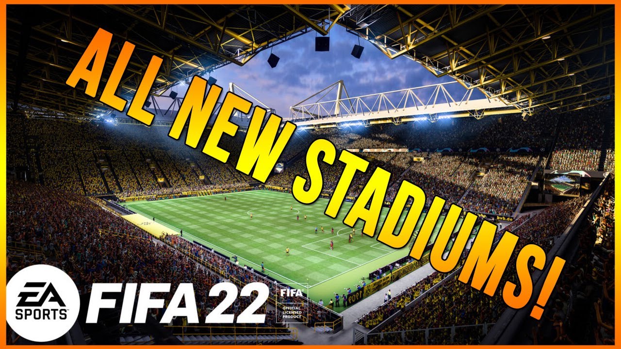 FIFA 22 Next Gen All Stadiums! YouTube