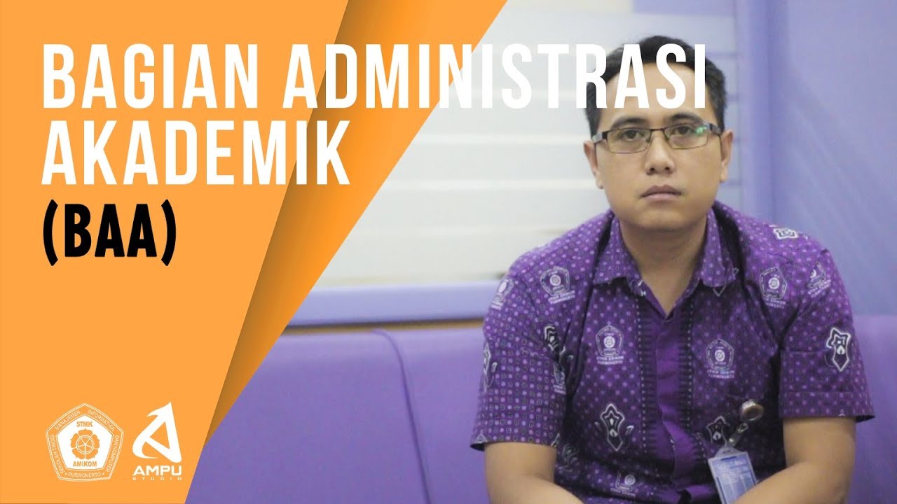 Bagian Administrasi Akademik (BAA) AMIKOM Purwokerto | Video Profil