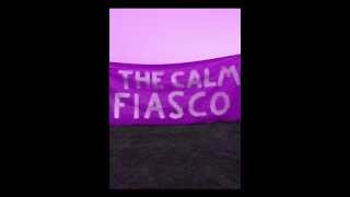 Video thumbnail of "The Calm Fiasco // You Only Live Once"