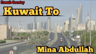 Beautifull View Of Kuwait To Mina Abdullah Ma Driver Life