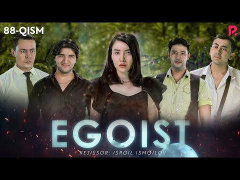 Egoist (o'zbek serial) | Эгоист (узбек сериал) 88-qism