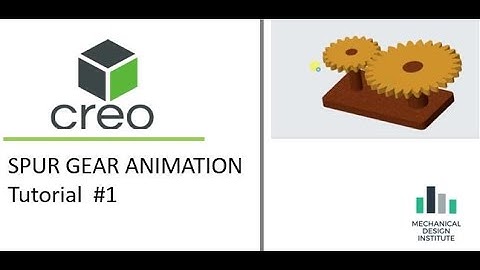 SPUT GEAR ANIMATION FOR BEGINEERS IN CREO TUTORIAL #1